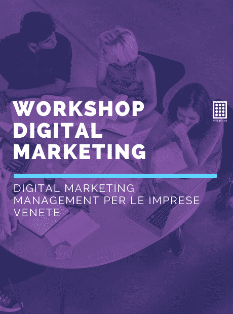 Workshop Digital Marketing Management Per Le Imprese Venete.