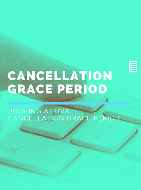 Booking attiva il Cancellation Grace Period