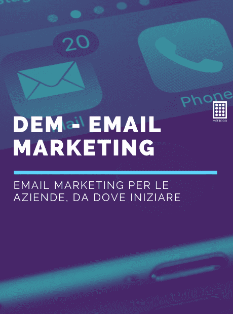DEM – Email Marketing per le aziende, da dove iniziare.