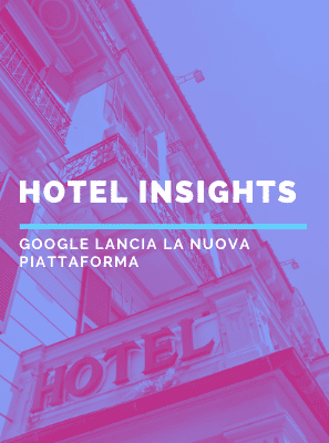 Google lancia Hotel Insights