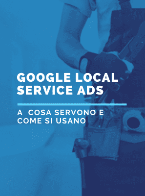 Come si usano i Google Local Service Ads