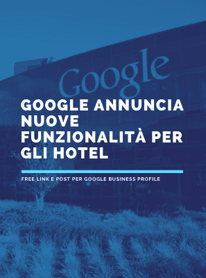Google annuncia nuove funzionalità per gli Hotel
