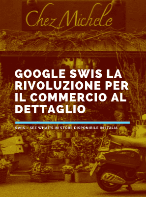 Google rilascia SWIS – La rivoluzione per il commercio al dettaglio