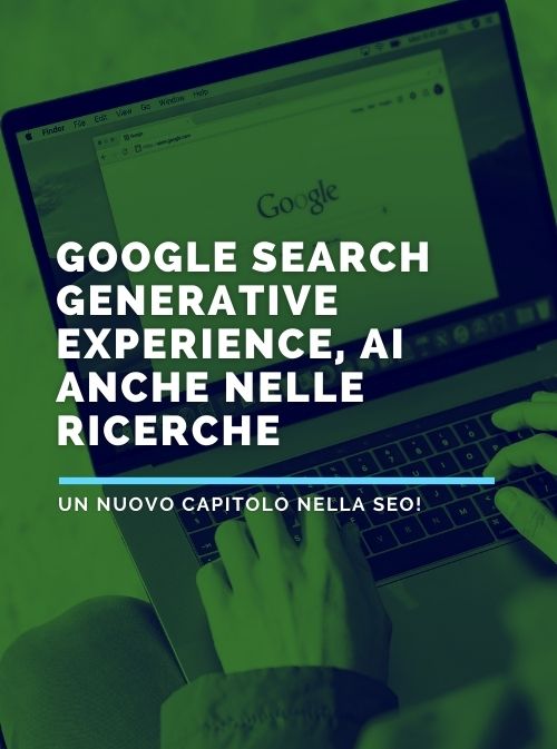 Google Search Generative Experience (SGE): un nuovo capitolo nella SEO!