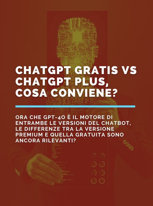 ChatGPT Gratis vs ChatGPT Plus, cosa conviene?