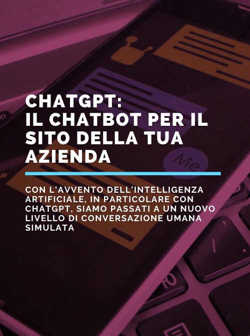 ChatGPT: il Chatbot per il sito della tua azienda