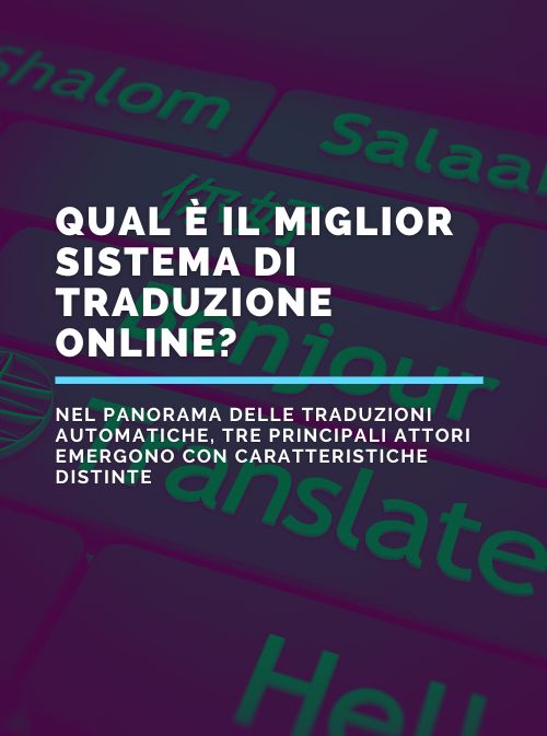 Qual è il miglior sistema di traduzione online?