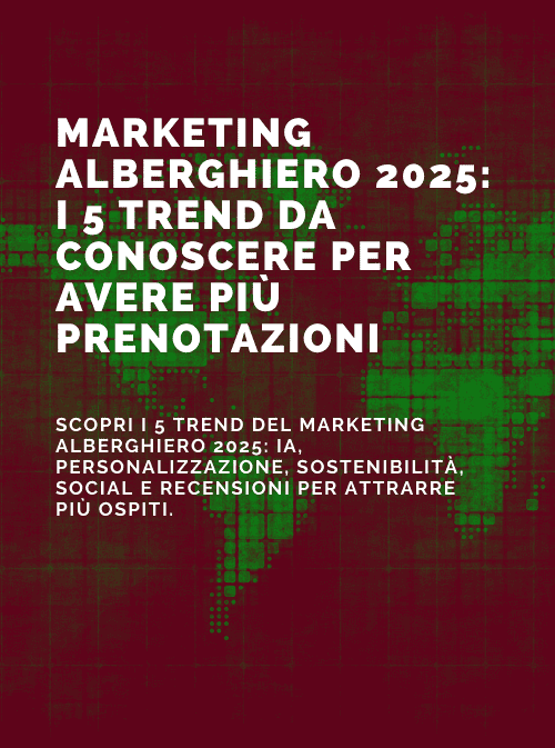 5 trend del marketing alberghiero 2025
