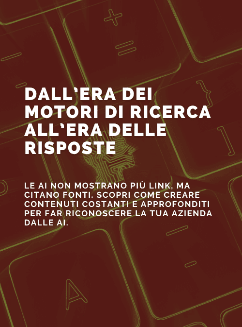 Quando le AI diventano motori di ricerca: perché creare contenuti per i motori di ricerca AI è una priorità.
