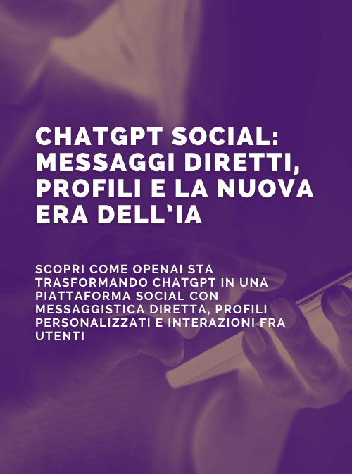 ChatGPT Social: l’AI che parla direttamente con gli utenti (e tra utenti)