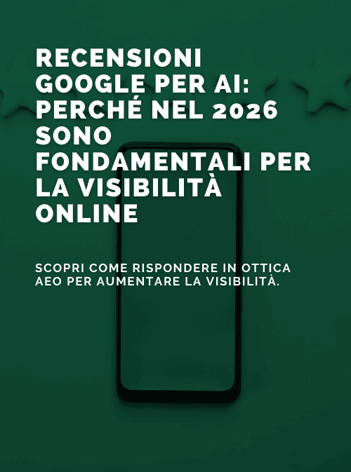 Le recensioni Google nel 2026 non servono solo per il punteggio