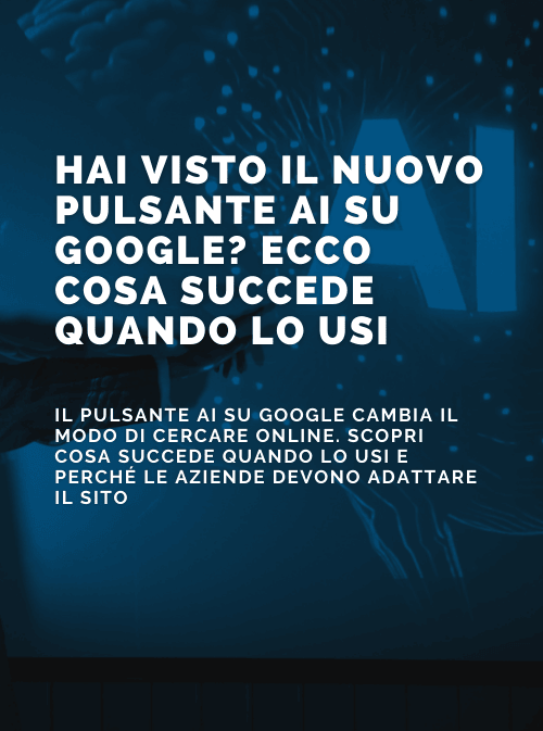 Hai visto il nuovo pulsante AI su Google? Ecco cosa succede quando lo usi