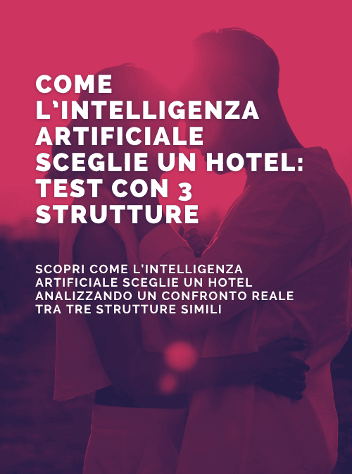 3 hotel, stessa ricerca: quale sceglie davvero l’AI?