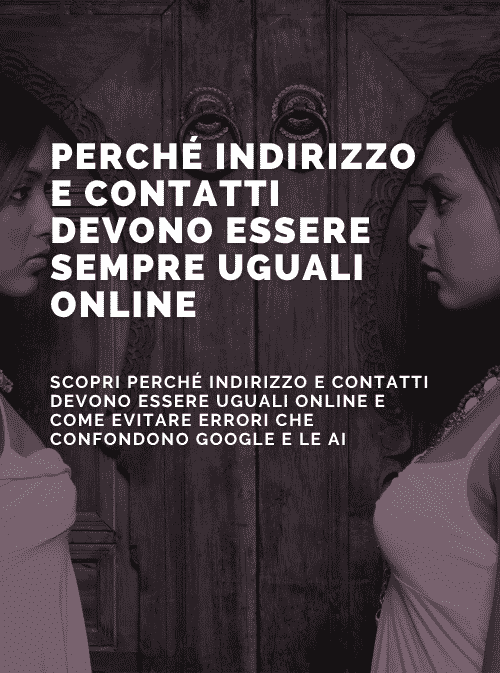 Perché indirizzo e contatti devono essere sempre uguali online