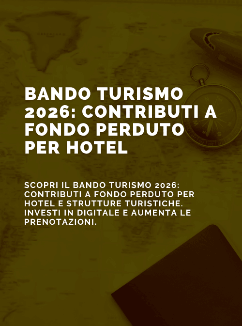Bando Turismo 2026: contributi a fondo perduto per far crescere davvero il tuo hotel